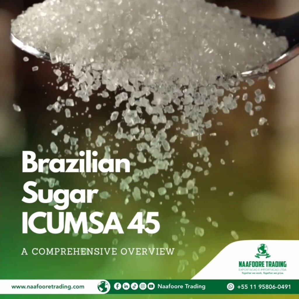 Brazilian Sugar ICUMSA 45
